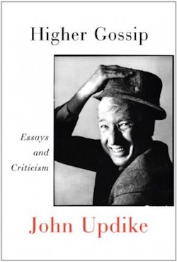 <p>John Updike: <i>Higher Gossip. Essays and Criticism</i></p>
